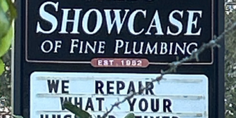 Hill's Showcase of Fine Plumbing Est 1952 We repair what your husband fixed